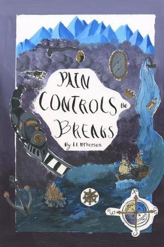 Cover image for Pain Controls the Breaks: Special Edition