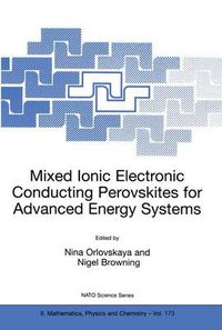 Cover image for Mixed Ionic Electronic Conducting Perovskites for Advanced Energy Systems