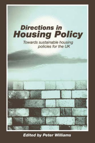 Cover image for Directions in Housing Policy: Towards Sustainable Housing Policies for the UK