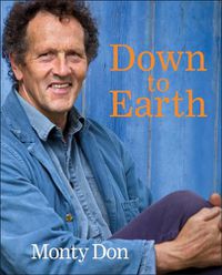 Cover image for Down to Earth: Gardening Wisdom