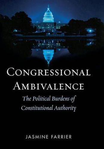 Cover image for Congressional Ambivalence: The Political Burdens of Constitutional Authority