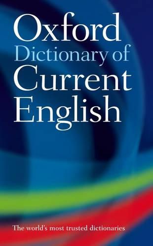 Cover image for The Oxford Dictionary of Current English