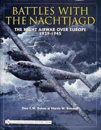 Cover image for Battles with the Nachtjagd: : The Night Airwar over Eure 1939-1945