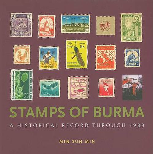 Cover image for Stamps of Burma: A Historical Record through 1988