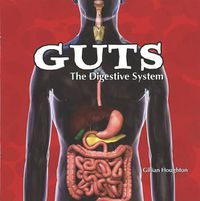 Cover image for Guts: The Digestive System