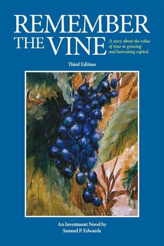 Cover image for Remember the Vine: Third Edition