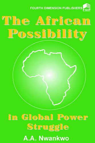 Cover image for The African Possibility in Global Power Struggle