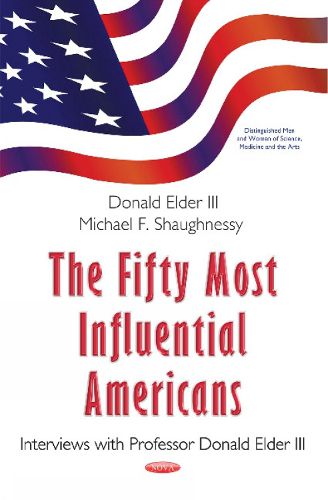 Cover image for Fifty Most Influential Americans: Interviews with Professor Donald Elder III