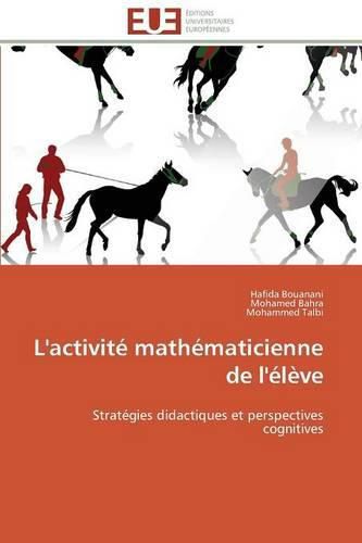 L'Activit  Math maticienne de l' l ve