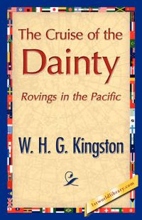 Cover image for The Cruise of the Dainty