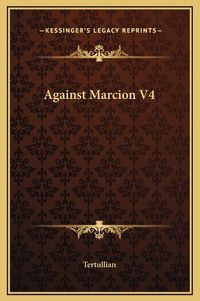 Cover image for Against Marcion V4