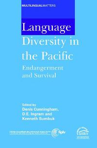 Cover image for Language Diversity in the Pacific: Endangerment and Survival