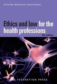 Cover image for Ethics and Law for the Health Professions