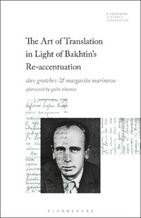 Cover image for The Art of Translation in Light of Bakhtin's Re-accentuation