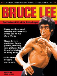 Cover image for Bruce Lee: The Celebrated Life of the Golden Dragon