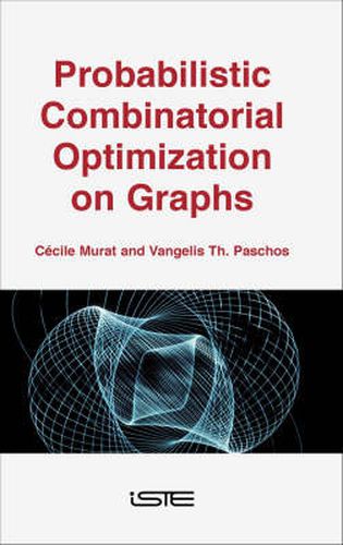 Cover image for Probabilistic Combinatorial Optimization on Graphs