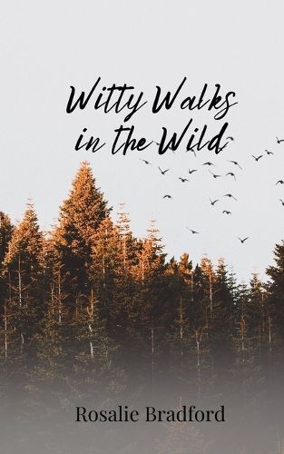 Cover image for Witty Walks in the Wild