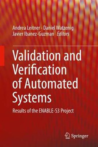 Cover image for Validation and Verification of Automated Systems: Results of the ENABLE-S3 Project