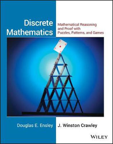 Cover image for Discrete Mathematics: Mathematical Reasoning and Proof with Puzzles, Patterns, and Games Student Solutions Manual