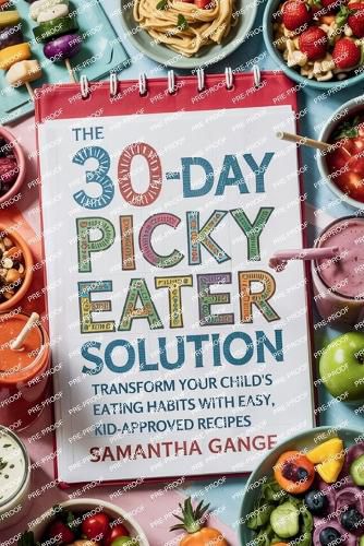 Cover image for The 30-Day Picky Eater Solution