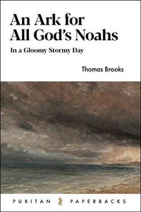 Cover image for An Ark for All God's Noahs: In a Gloomy, Stormy Day