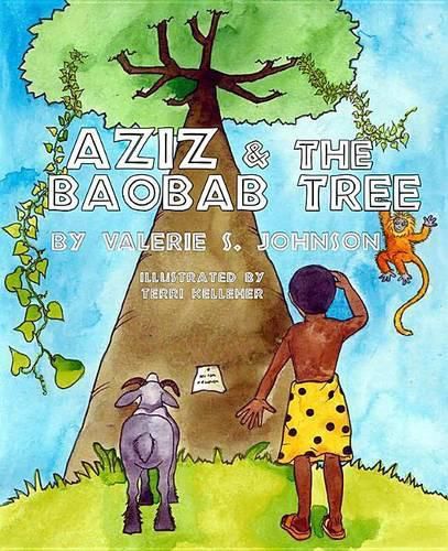 Cover image for Aziz and the Baobab Tree