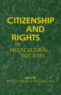 Cover image for Citizenship and Rights in Multicultural Societies