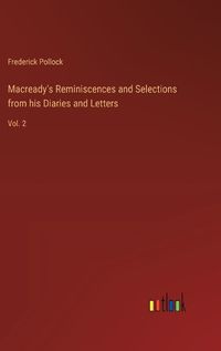 Cover image for Macready's Reminiscences and Selections from his Diaries and Letters