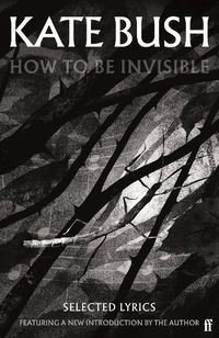 Cover image for How To Be Invisible