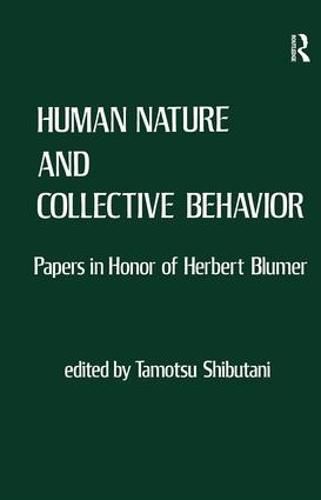 Cover image for Human Nature and Collective Behavior: Papers in Honor of Herbert Blumer