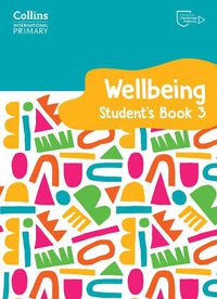 Cover image for International Primary Wellbeing Student's Book 3