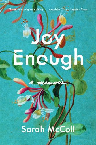 Joy Enough: A Memoir