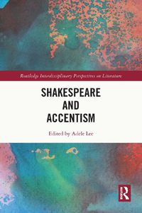 Cover image for Shakespeare and Accentism
