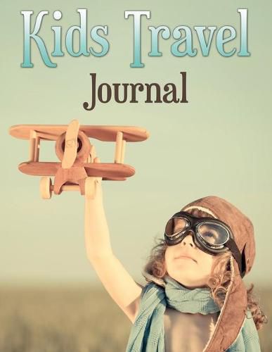 Cover image for Kids Travel Journal