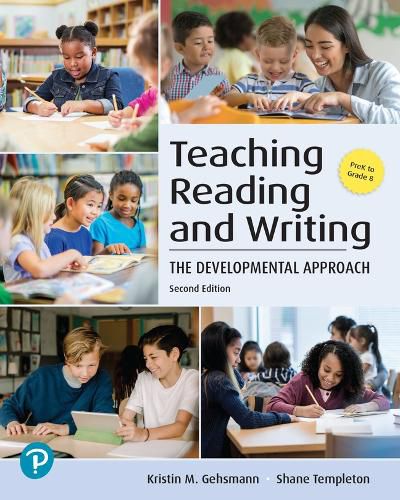 Cover image for Teaching Reading and Writing: The Developmental Approach