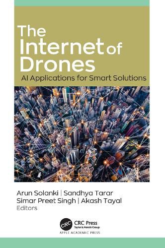 Cover image for The Internet Of Drones: AI Applications for Smart Solutions