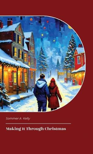 Cover image for Making It Through Christmas, Part 1