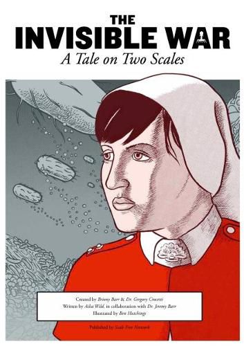 Cover image for The Invisible War: A Tale on Two Scales