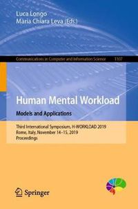 Cover image for Human Mental Workload: Models and Applications: Third International Symposium, H-WORKLOAD 2019, Rome, Italy, November 14-15, 2019, Proceedings