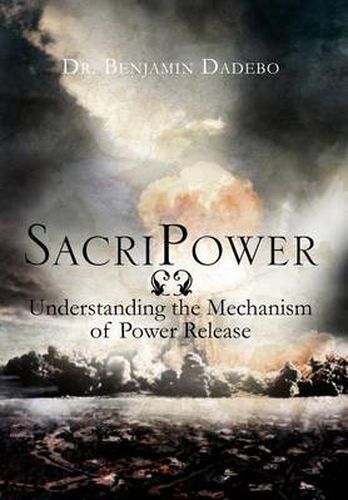 Cover image for SacriPower: Understanding the Mechanism of Power Release