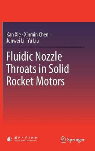 Cover image for Fluidic Nozzle Throats in Solid Rocket Motors