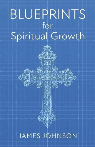 Cover image for Blueprints for Spiritual Growth