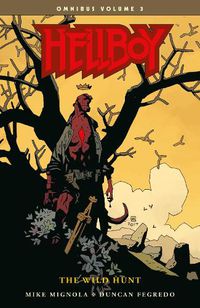 Cover image for Hellboy Omnibus Volume 3: The Wild Hunt