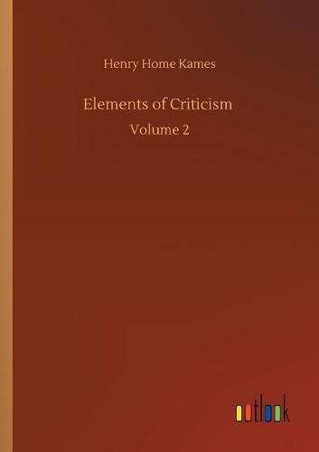 Cover image for Elements of Criticism: Volume 2