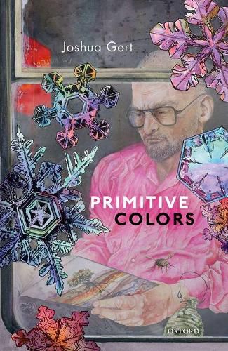 Cover image for Primitive Colors: A Case Study in Neo-pragmatist Metaphysics and Philosophy of Perception