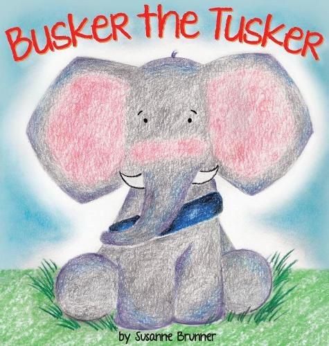 Cover image for Busker the Tusker