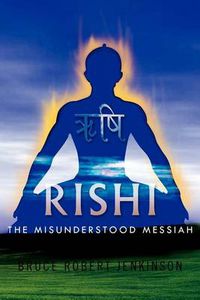 Cover image for Rishi: The Misunderstood Messiah