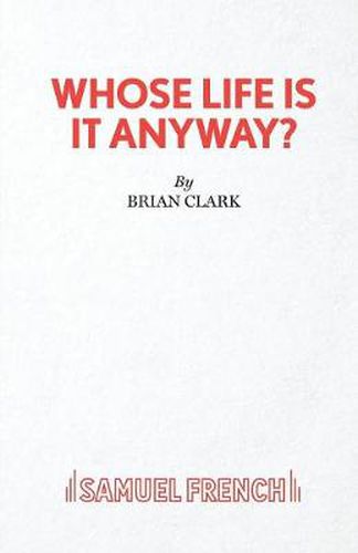 Cover image for Whose Life is it Anyway?