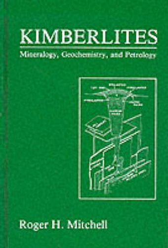 Kimberlites: Mineralogy, Geochemistry, and Petrology