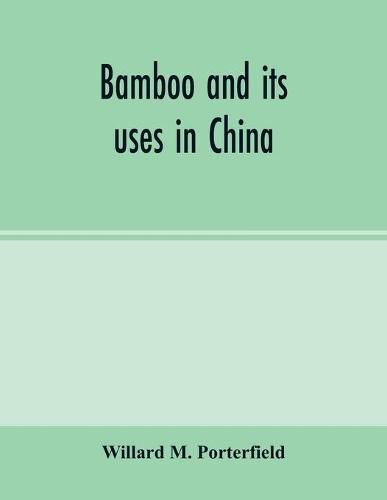 Cover image for Bamboo and its uses in China